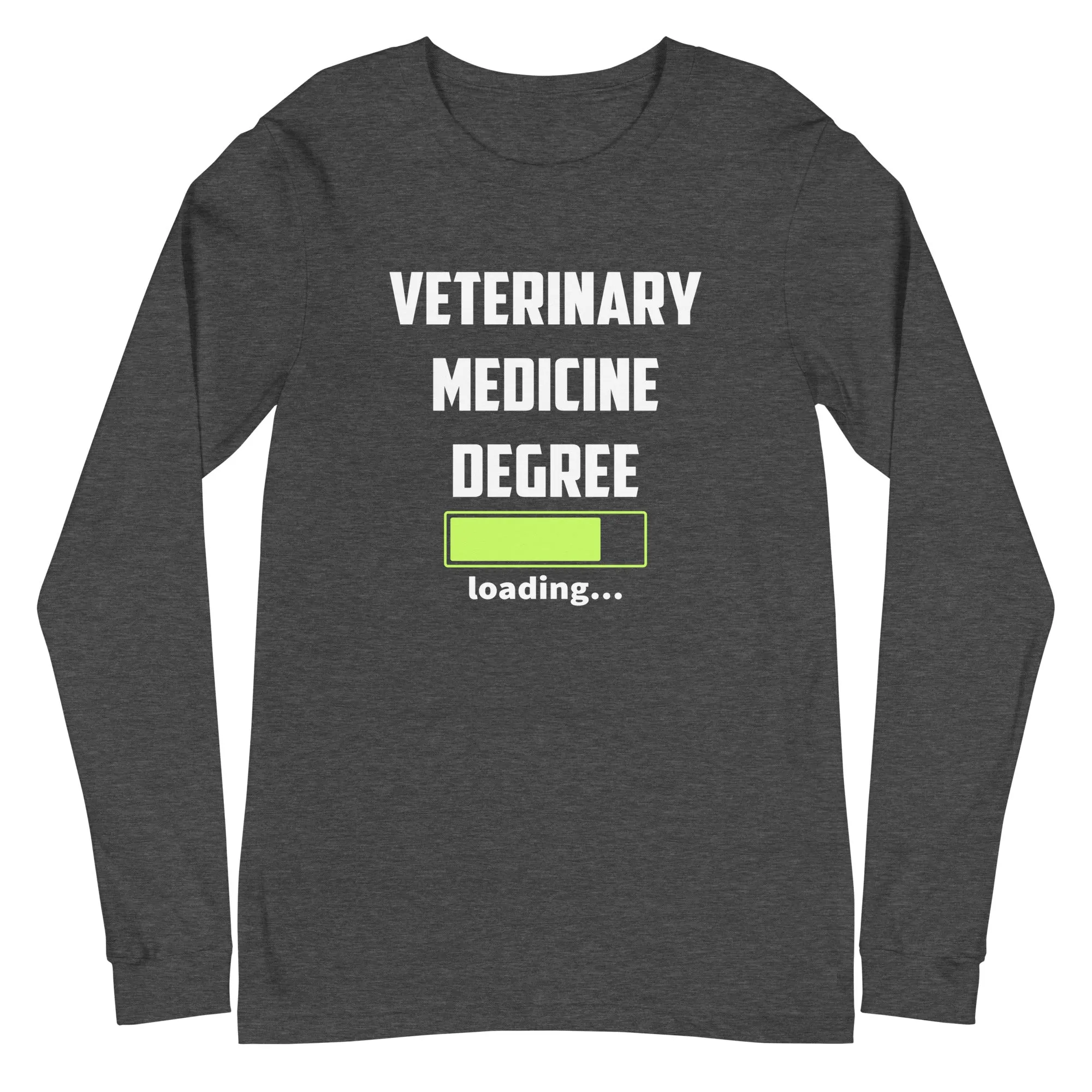 Veterinary Medicine Degree Loading Unisex Premium Long Sleeve T-Shirt